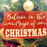 Christmas Saying Believe Magic